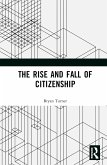 The Rise and Fall of Citizenship