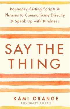 Say the Thing - Orange, Kami