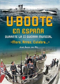 U-Boote en España durante la Segunda Guerra Mundial