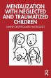 Mentalization with Neglected and... - Bild 1