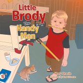 Little Brody the Handy Man Little Brody the Handy Man