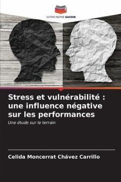 Stress et vulnérabilité : une influence négative sur les performances - Chávez Carrillo, Celida Moncerrat