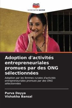 Adoption d'activités entrepreneuriales promues par des ONG sélectionnées - Dayya, Purva;Bansal, Vishakha