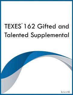 TEXES 162 Gifted and Talented Supplemental - Polk, Ivy U