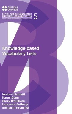 Knowledge-Based Vocabulary Lists - Anthony, Laurence; Dunn, Karen; Kremmel, Benjamin