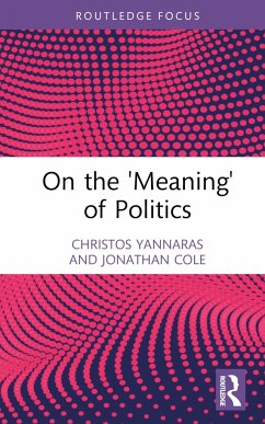 On the 'Meaning' of Politics - Yannaras, Christos