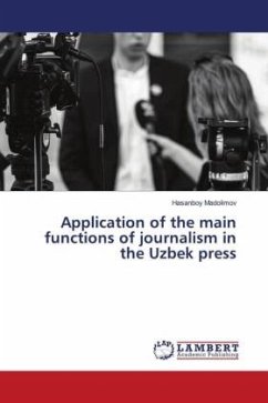 Application of the main functions of journalism in the Uzbek press - Madolimov, Hasanboy