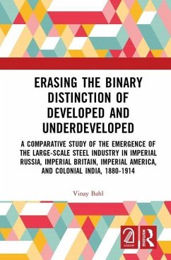 Erasing the Binary Distinction of Developed and Underdeveloped - Bahl, Vinay