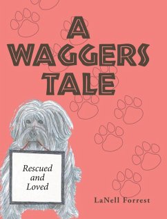 A Waggers Tale - Forrest, Lanell A Waggers Tale - Forrest, Lanell