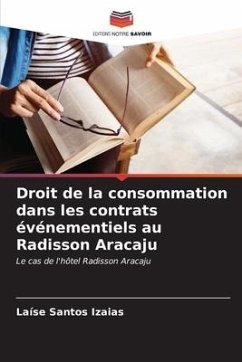 Droit de la consommation dans les contrats événementiels au Radisson Aracaju - Izaias, Laíse Santos