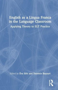 English as a Lingua Franca in the Language Classroom