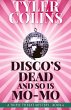Disco's Dead and so is Mo-Mo - Bild 1
