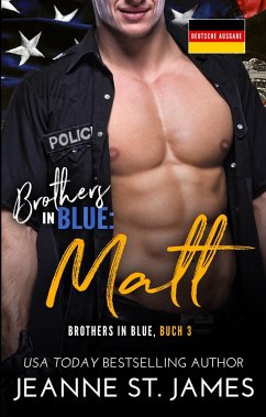 Brothers in Blue: Matt (eBook, ePUB) - St. James, Jeanne