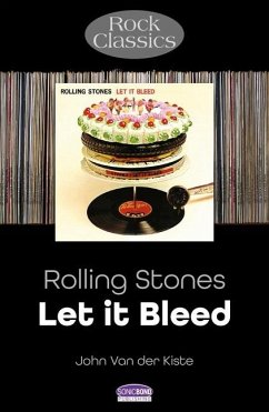 The Rolling Stones - Let It Bleed - Van der Kiste, John