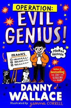 Operation: Evil Genius - Wallace, Danny