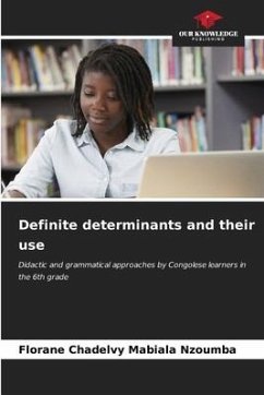 Definite determinants and their use - Mabiala Nzoumba, Florane Chadelvy