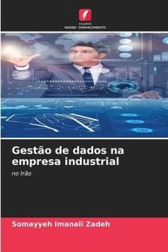 Gestão de dados na empresa industrial - Zadeh, Somayyeh Imanali