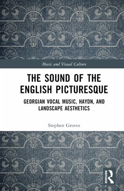 The Sound of the English Picturesque - Groves, Stephen