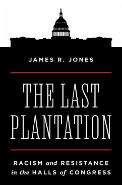 The Last Plantation - Jones, James R.