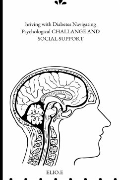 Thriving with Diabetes Navigating Psychological Challenges And Social Support - E, Elio