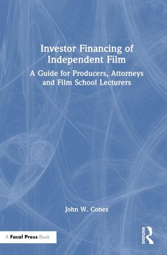Investor Financing of Independent Film - Cones, John W