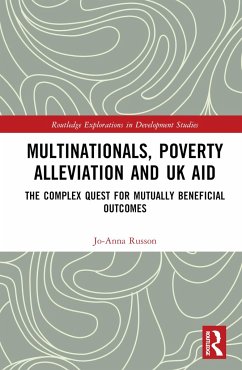 Multinationals, Poverty Alleviation and UK Aid - Russon, Jo-Anna
