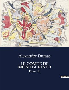 LE COMTE DE MONTE-CRISTO - Dumas, Alexandre