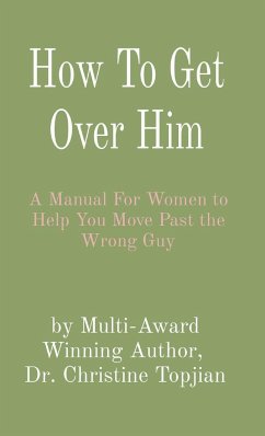 How To Get Over Him - Topjian, Christine