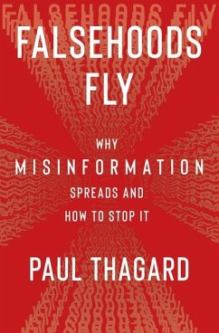 Falsehoods Fly - Thagard, Paul