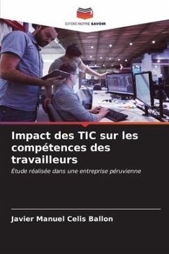 Impact des TIC sur les compétences des travailleurs - Celis Ballon, Javier Manuel