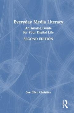 Everyday Media Literacy - Christian, Sue Ellen