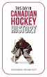 This Day in Canadian Hockey History - Bild 1
