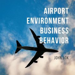 Airport Environment Business Behavior - Lok, John