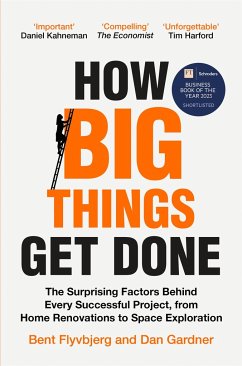 How Big Things Get Done - Flyvbjerg, Bent; Gardner, Dan