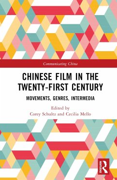 Chinese Film in the Twenty-First Century