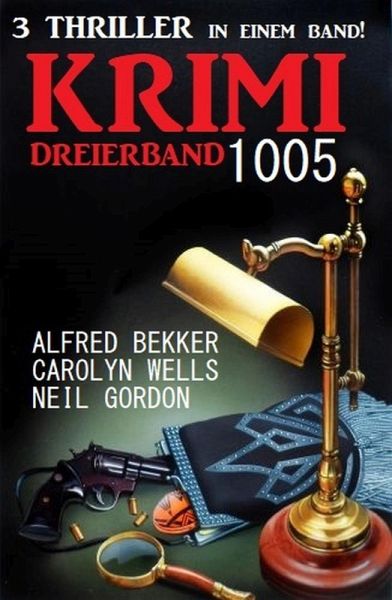 Krimi Dreierband 1005 (eBook, ePUB) Krimi Dreierband 1005 (eBook, ePUB)