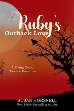 Ruby's Outback Love (Outback Australia Series, #2) (eBook, ePUB) - Horsnell, Susan