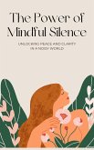 The Power of Mindful Silence (eBook, ePUB)
