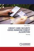 CREDIT CARD SECURITY USING RANDOM FOREST ALGORITHM