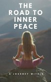 The Road to Inner Peace (eBook, ePUB)