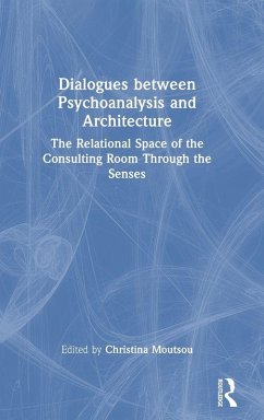 Dialogues between Psychoanalysis and Architecture
