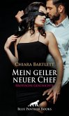 Mein geiler neuer Chef   Erotische Geschichte (eBook, PDF)