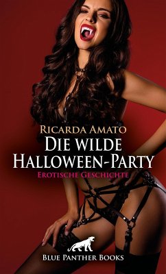 Cover Die wilde Halloween-Party   Erotische Geschichte (eBook, ePUB)