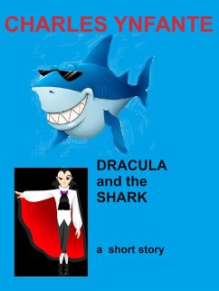 Dracula and the Shark (eBook, ePUB) - Ynfante, Charles