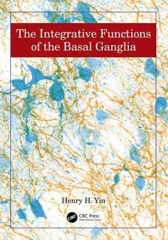 The Integrative Functions of The Basal Ganglia - Yin, Henry