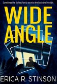 Wide Angle: A Psychological Suspense Thriller (eBook, ePUB) Wide Angle: A Psychological Suspense Thriller (eBook, ePUB)