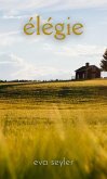 élégie (eBook, ePUB) élégie (eBook, ePUB)