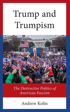 Trump and Trumpism - Kolin, Andrew