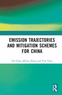 Emission Trajectories and Mitigation Schemes for China - Fang, Kai; Zhang, Qifeng; Tang, Yiqi