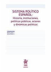 Cover Sistema político español: Historia, instituciones, políticas públicas, actores y dinámicas políticas